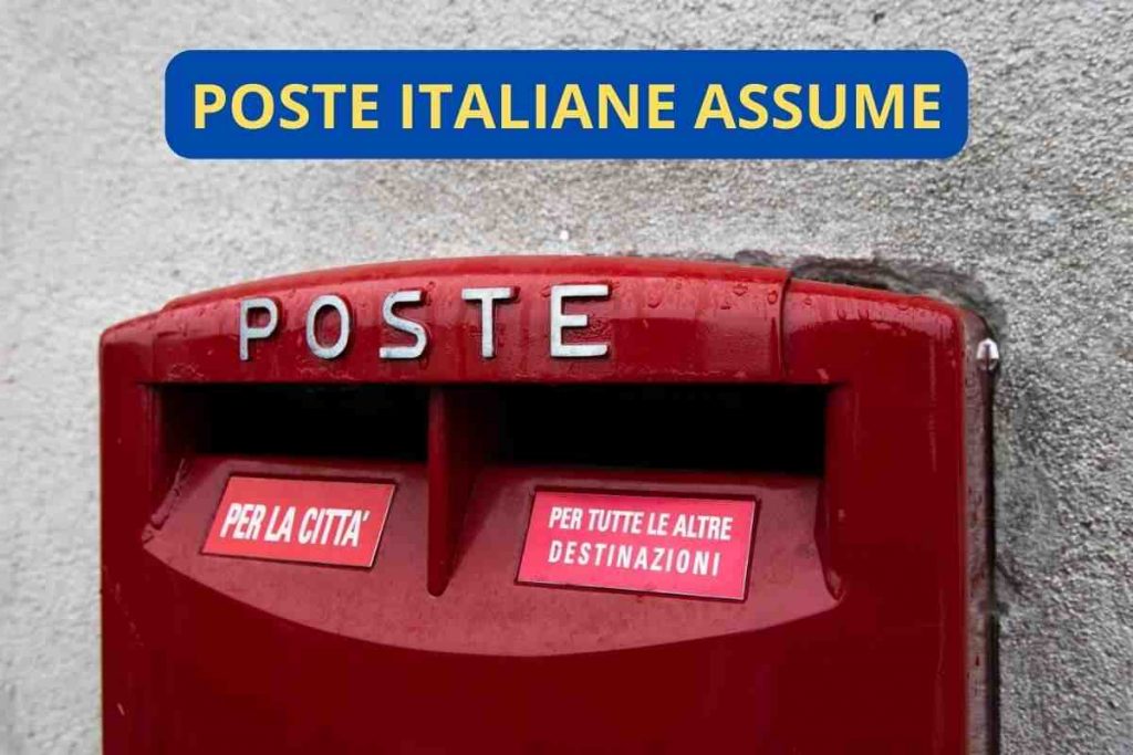 Poste Italiane assume posizioni aperte, requisiti, contratti e come